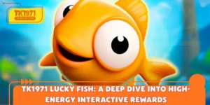 TK1971 Lucky Fish