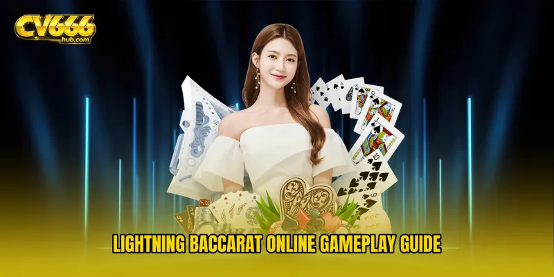 Lightning Baccarat Online Gameplay Guide