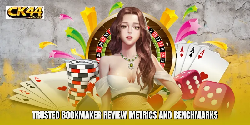 Trusted bookmaker review metrics and benchmarks