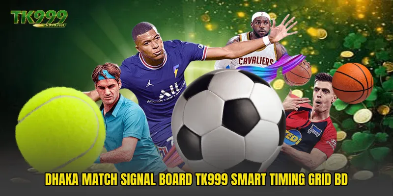 Dhaka Match Signal Board TK999 Smart Timing Grid BD